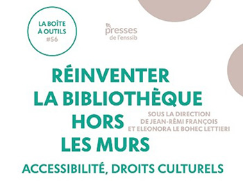 visuel de première de couverture de l'ouvrage "Réinventer la bibliothèque hors les murs"