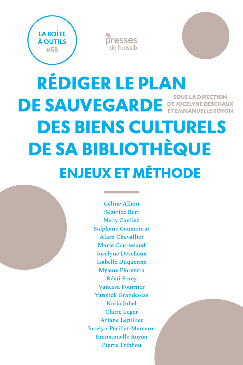 Couverture du livre " Rédiger le Plan de sauvegarde des biens culturels de sa bibliothèque" paru aux Presses de l'Enssib