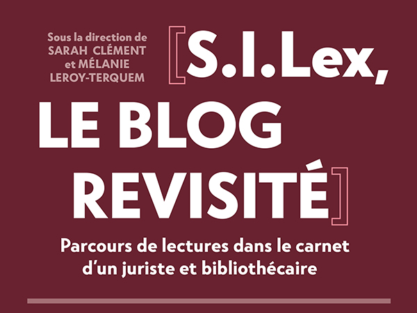S.I.Lex revisité : du blog au book